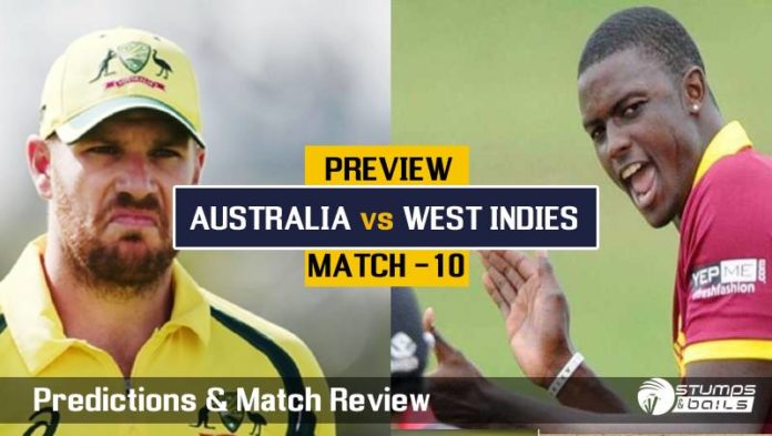 Australia Vs West Indies 10th ODI ICC Cricket World Cup 2019 – Live Cricket Score | AUS Vs WI ICC WC 2019