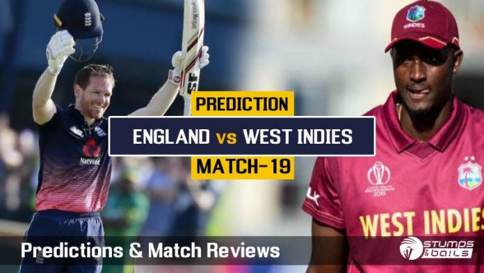 Match Prediction For England VS West Indies – 19th ODI ICC CWC19