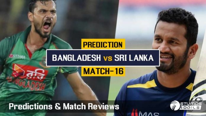 Match Prediction For Bangladesh VS Sri Lanka – 16th ODI CWC19