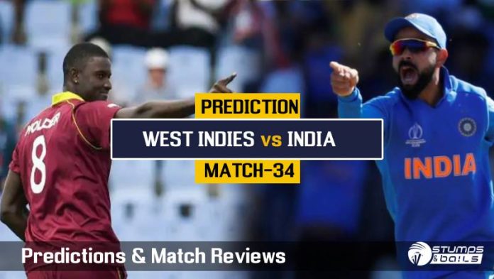 Match Prediction For West Indies vs India – 34TH ODI ICC CWC19
