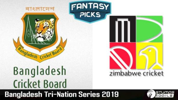 Fantasy Picks For Bangladesh vs Zimbabwe T20 | Bangladesh Tri-Nation Series 2019 | Playing XI, Pitch Report & Fantasy Picks | Dream11 Fantasy Cricket Tips | BAN vs ZIM