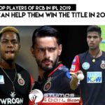 The 3 Flop Players of RCB In IPL 2019 – Who Can Help Them Win The Title In 2020 ?