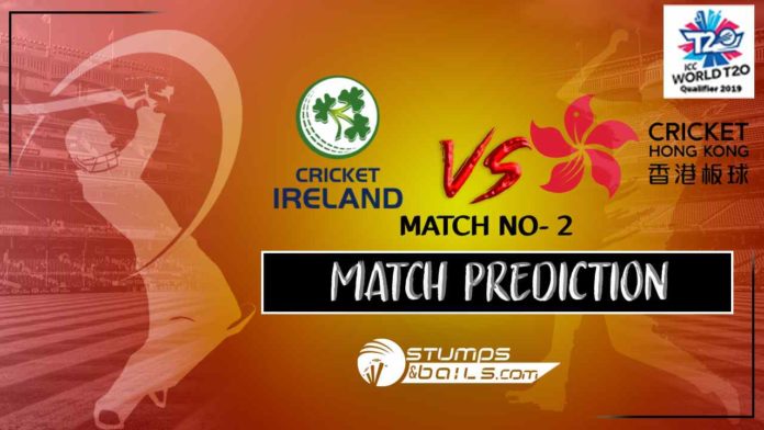 Match Prediction For Hong Kong Vs Ireland – 2nd Match | ICC World Twenty20 Qualifier | ICC Men’s T20 World Cup Qualifier 2019 | HK Vs IRE