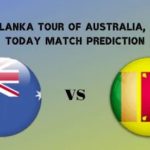 Match Prediction For Australia vs Sri Lanka, 1st T20 | Sri Lanka Tour Of Australia 2019 | AUS Vs SL