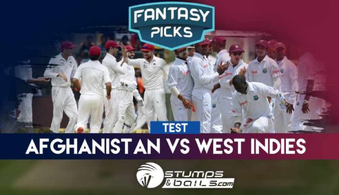 Fantasy Picks For Afghanistan Vs West Indies Only Test | Afghanistan V West Indies In India 2019 | AFG Vs WI | Playing XI, Pitch Report & Fantasy Picks | Dream11 Fantasy Cricket