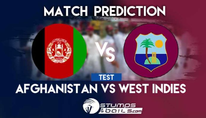 Match Prediction For Afghanistan Vs West Indies Only Test | Afghanistan Vs West Indies In India 2019 | AFG Vs WI