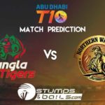 Match Prediction For Bangla Tigers vs Northern Warriors | T10 League 2019 | BGT vs NW