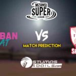 Match Prediction For Durban Heat vs Tshwane Spartans 2ND Match | Mzansi Super League 2019| MSL 2019 | DH vs TS