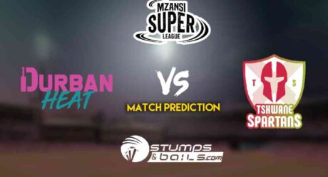Match Prediction For Durban Heat vs Tshwane Spartans 2ND Match | Mzansi Super League 2019| MSL 2019 | DH vs TS