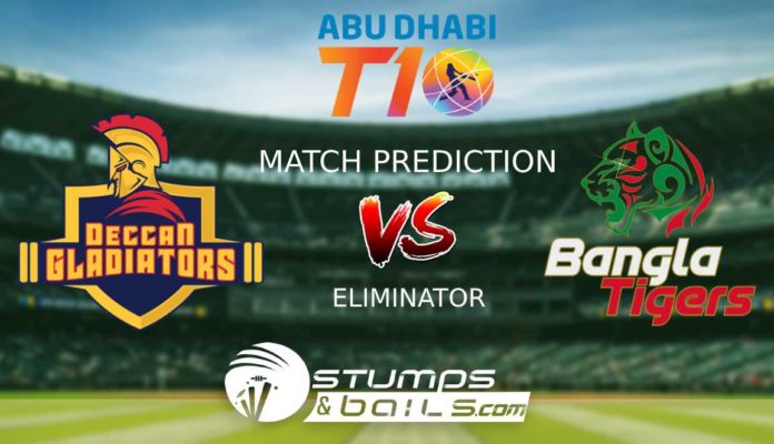 Match Prediction For Deccan Gladiators vs Bangla Tigers Eliminator | T10 League 2019 | DGL vs BGT