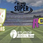 Match Prediction For Tshwane Spartans vs Paarl Rocks | Mzansi Super League 2019 | TS vs PR