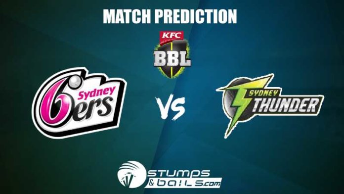 Sydney Sixers Vs Sydney Thunder Match Prediction| BBL 2019-20