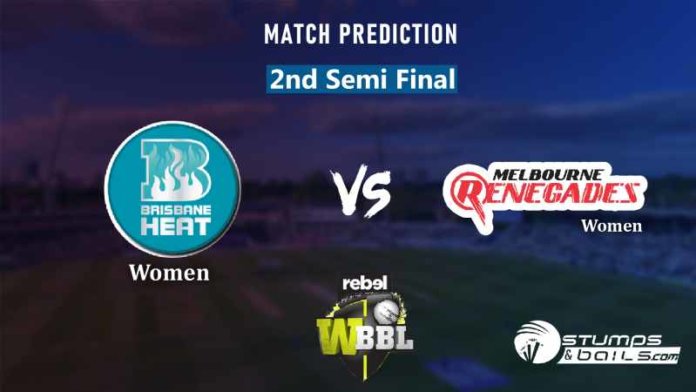 Brisbane Heat vs Melbourne Renegades 2nd Semi Final Match Prediction | Women Big Bash League 2019 | WBBL 2019 | BRHW vs MLRW
