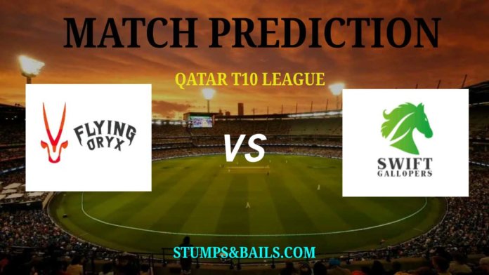 Flying Oryx vs Swift Gallopers Match Prediction Qatar T10 League 2019