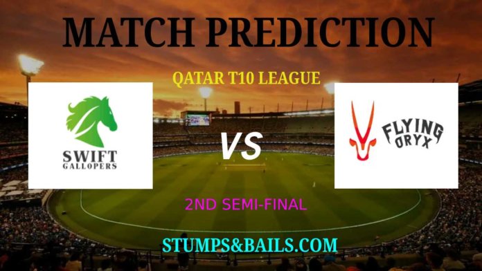 Swift Gallopers Vs Flying Oryx Match Prediction Qatar T10 League 2019