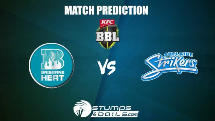 Brisbane Heat vs Adelaide Strikers T20 Prediction| BBL 2019-20