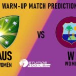 Australia Women Vs West Indies Women 1st Warm Up Match