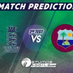 England Vs West Indies 2nd Test Match Prediction| Eng VS WI