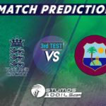 England Vs West Indies 3rd Test Match Prediction| Eng VS WI