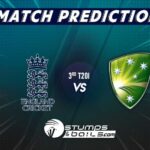 England Vs Australia 3rd T20I Match Prediction| Eng VS Aus