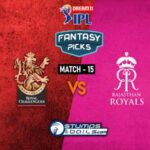 IPL 2020: RCB Vs RR DREAM11 PREDICTION | MATCH 15 | SRH VS CSK