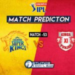IPL 2020: CSK VS KXIP MATCH PREDICTION | MATCH 53 | KXIP VS CSK