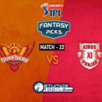 IPL 2020: SRH VS KXIP DREAM11 PREDICTION | MATCH 22 | KXIP VS SRH