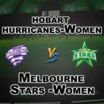 WBBL 2020: Melbourne Stars Women vs Hobart Hurricanes Women DREAM 11 PREDICTION | 46th Match | MS-W vs HH-W