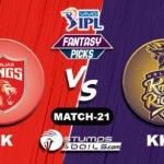 PK vs KKR IPL 2021, Match 21|PK vs KKR Dream11 Predictions