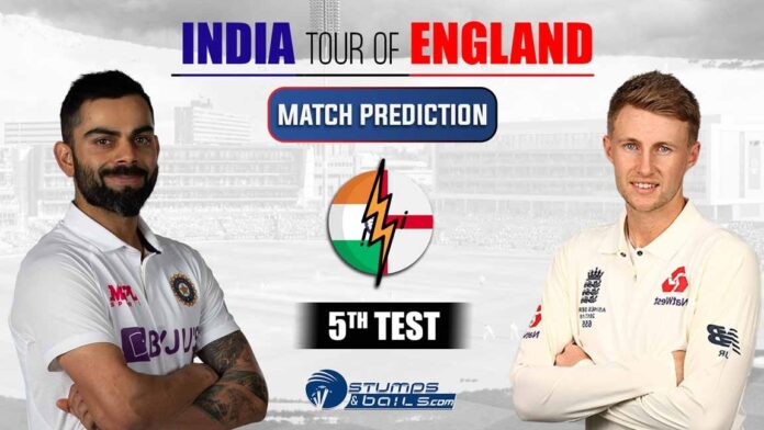 ENG vs IND 5th Test Match Predictions