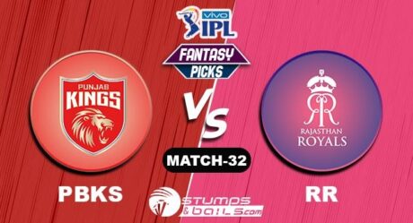 PK vs RR IPL 2021, Match 32| PK vs RR Dream11 Predictions