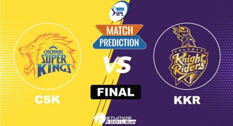 IPL 2021: CSK vs KKR-Final | StumpsandBails Match Predictions 