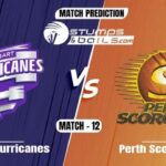 Match Prediction For Hobart Hurricanes vs Perth Scorchers