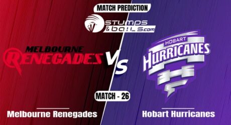 BBL 2021: Melbourne Renegades vs Hobart Hurricanes Match Prediction