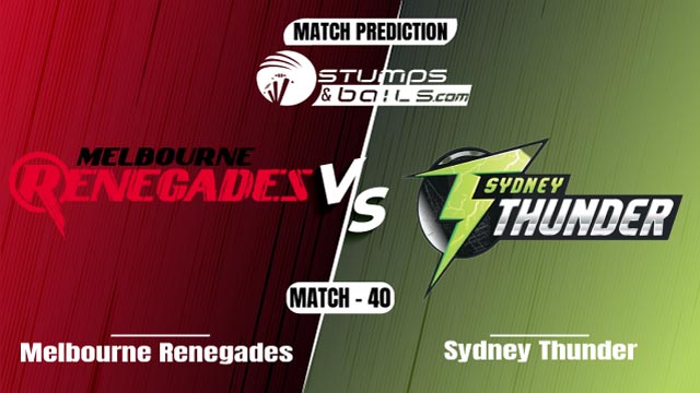 Melbourne Renegades vs Sydney Thunder Match Prediction