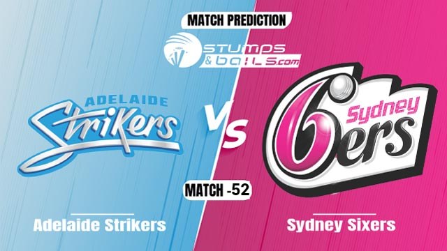 Adelaide Strikers vs Sydney Sixers