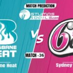 BBL 2021-22: Brisbane Heat vs Sydney Sixers Match Prediction