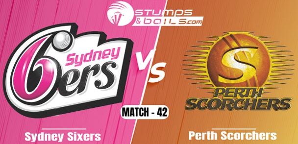 Sydney Sixers vs Perth Scorchers