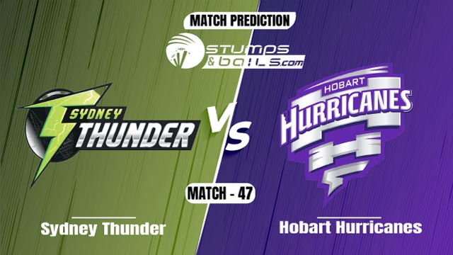 Sydney Thunder vs Hobart Hurricanes Match Prediction