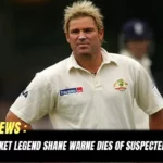 Dark Day In Cricket: Shane Warne Dies at 52