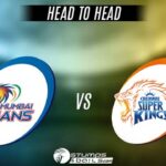 IPL 2022: MI vs CSK Head to Head Stats in IPL – Who Win Today Match?