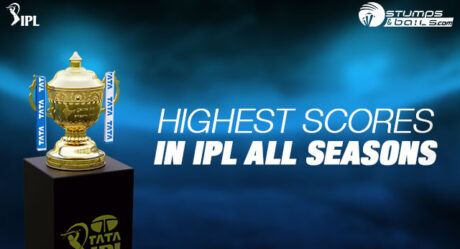 Highest scores in IPL all seasons