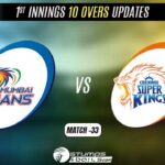 IPL 2022: Mumbai Indians vs Chennai Super Kings 1st Innings 10 Overs Update