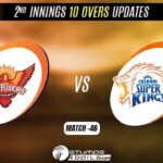 IPL 2022: Sunrisers Hyderabad vs Chennai Super Kings 2nd Innings 10 Overs Update