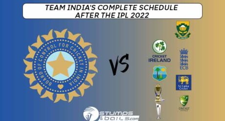 Team India’s Complete Schedule After The IPL 2022