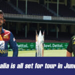 Amidst the unrest in Sri Lanka, Australia is all set for tour in June-July