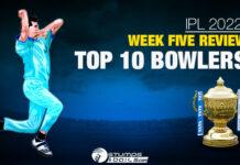 IPL 2022: Week Five Review -Top 10 Bowlers IPL 2022: Top 10 Bowlers