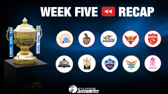 IPL week five recap