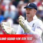 England Squad For 5th Test Announced, Sam Billings In