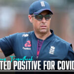 Marcus Trescothick, England’s batting coach, tests positive for Covid-19 ahead of 3rd Test against New Zealand